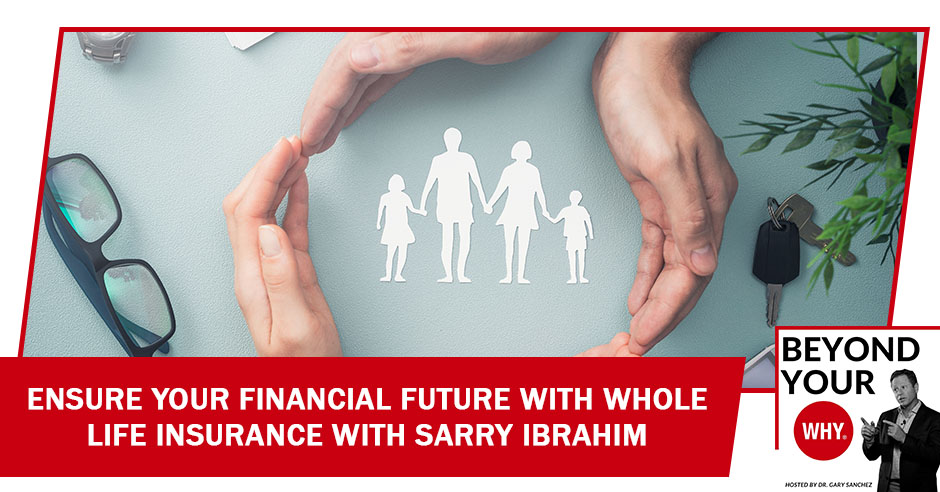BYW S4 20 Sarry | Whole Life Insurance