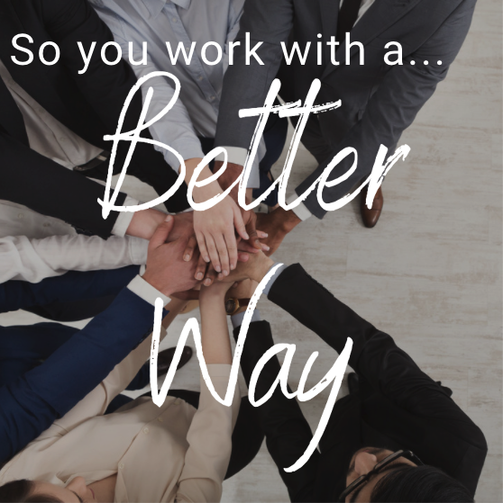 how you can work better with a better way_ why.os words